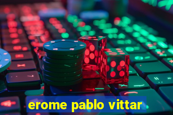 erome pablo vittar